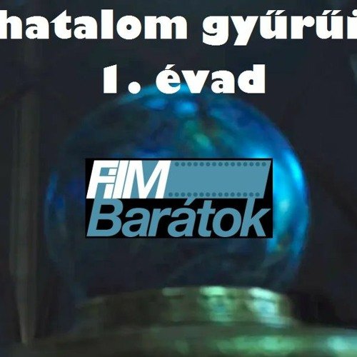 Filmbarátok Expressz: A Gyűrűk Ura: A hatalom gyűrű (1. évad)