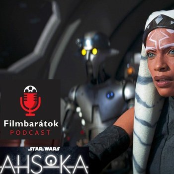 Filmbarátok Expressz: Ahsoka 1. évad