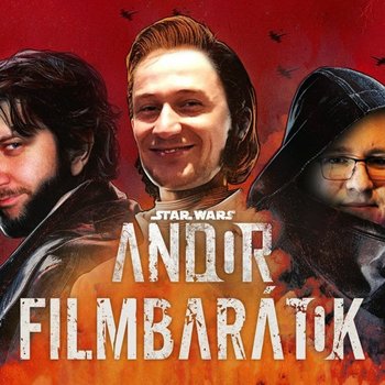 Filmbarátok Expressz: Andor (1. évad)