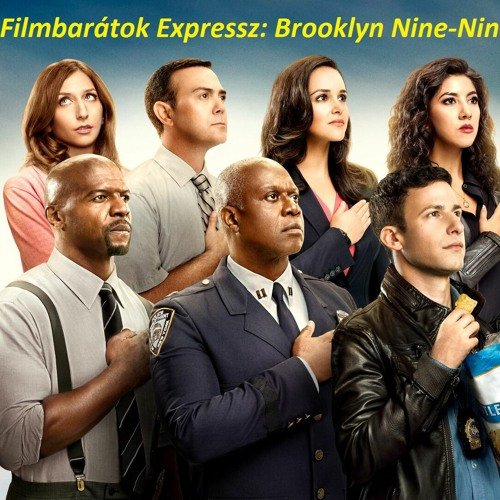Filmbarátok Expressz: Brooklyn 99