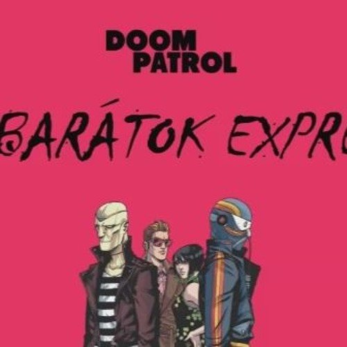 Filmbarátok Expressz: Doom Patrol