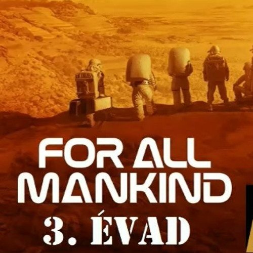 Filmbarátok Expressz: For All Mankind (3. évad)