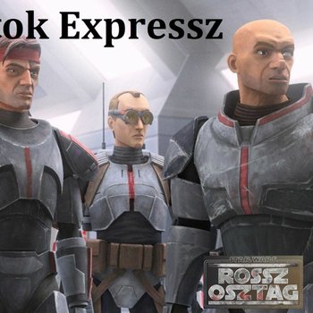 Filmbarátok Expressz: Rossz osztag (1 és 2. évad)