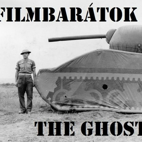 Filmbarátok Expressz: The Ghost Army (A szellemhadsereg)