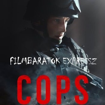 Filmbarátok Expressz: Zsaruk