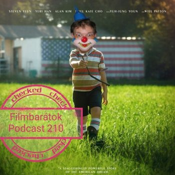 Filmbarátok Podcast #210