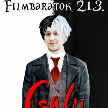 Filmbarátok Podcast #213