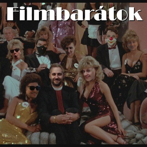 Filmbarátok Podcast #236