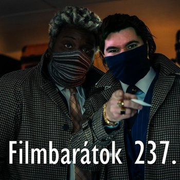 Filmbarátok Podcast #237
