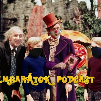 Filmbarátok Podcast #269