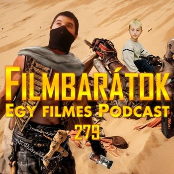Filmbarátok Podcast #279