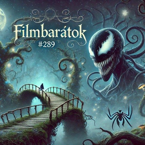 Filmbarátok Podcast #289