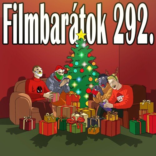 Filmbarátok Podcast #292