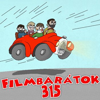 Filmbarátok Podcast #315