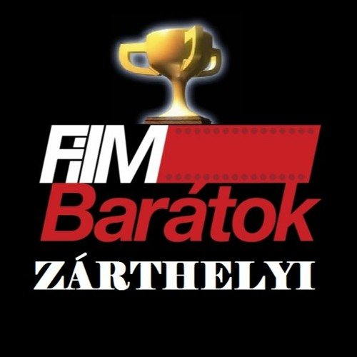Filmbarátok Zárthelyi #12